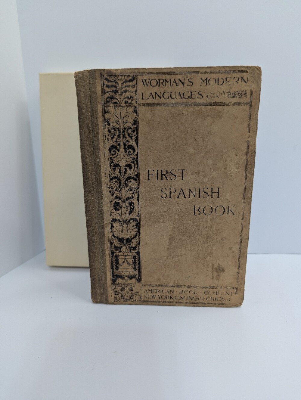 Worman's Modern Languages First Spanish Book 1911